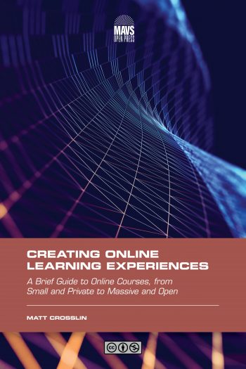 Cover image for Creating Online Learning Experiences